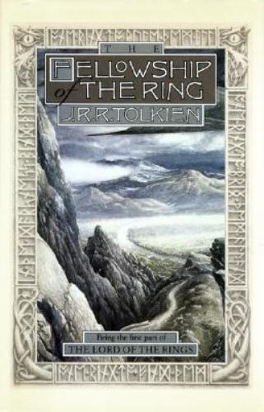 Fellowship of the Ring : Being the First Part of the Lord of the Rings by J. R.